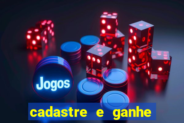 cadastre e ganhe 20 reais